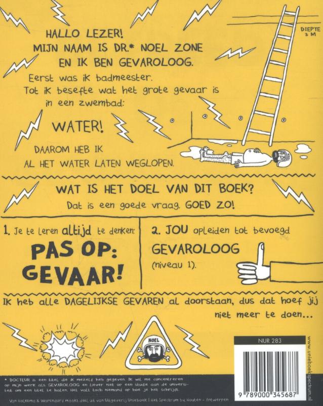 Achterkant van Pas op: gevaar!