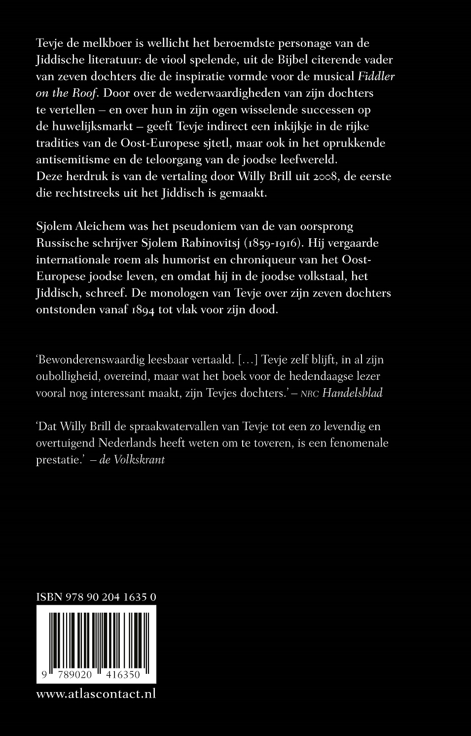 Achterkant van Tevje de melkboer