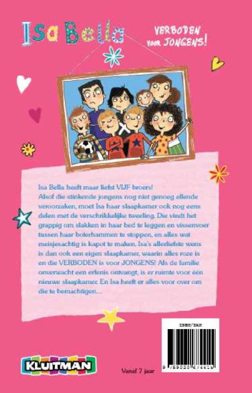 Achterkant van Isa Bella : verboden voor jongens!