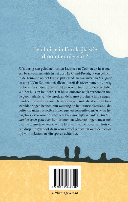 Achterkant van Ons huis aan het spoor