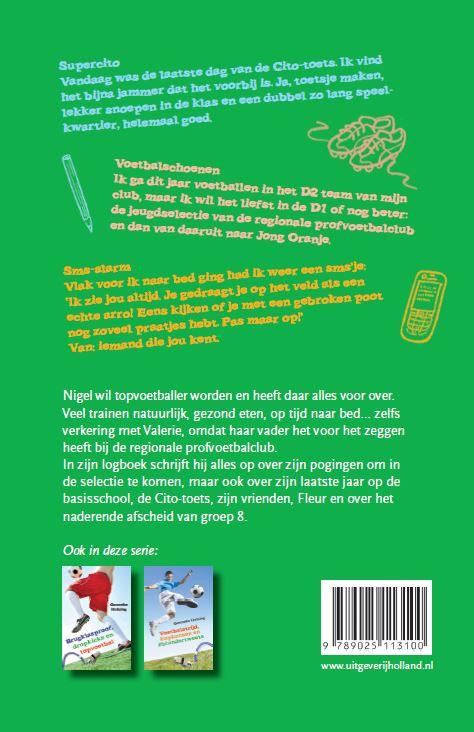 Achterkant van Supercito, voetbalschoenen en sms-alarm