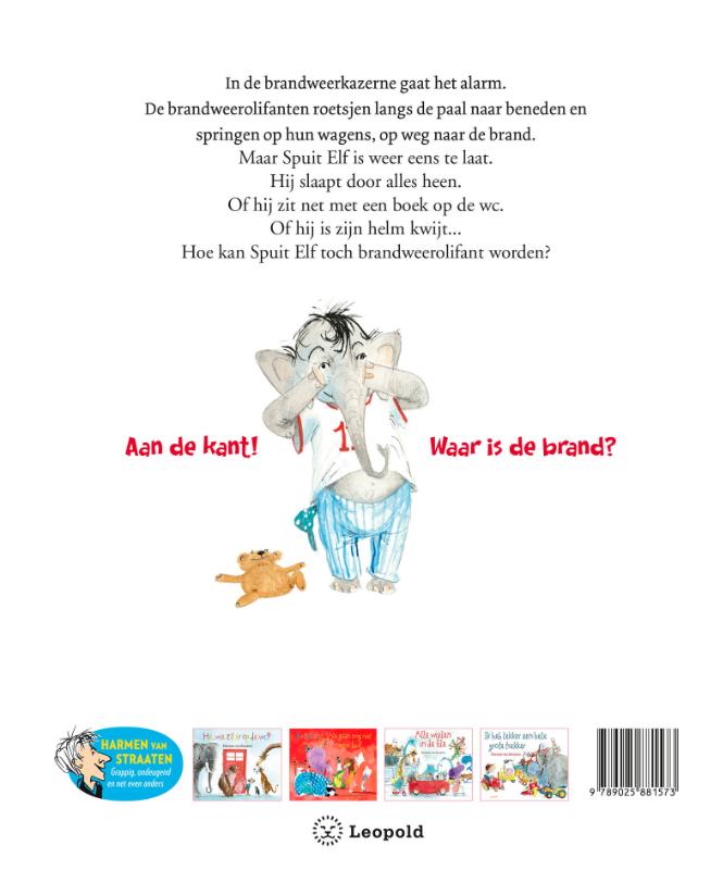Achterkant van Spuit Elf wordt brandweerolifant