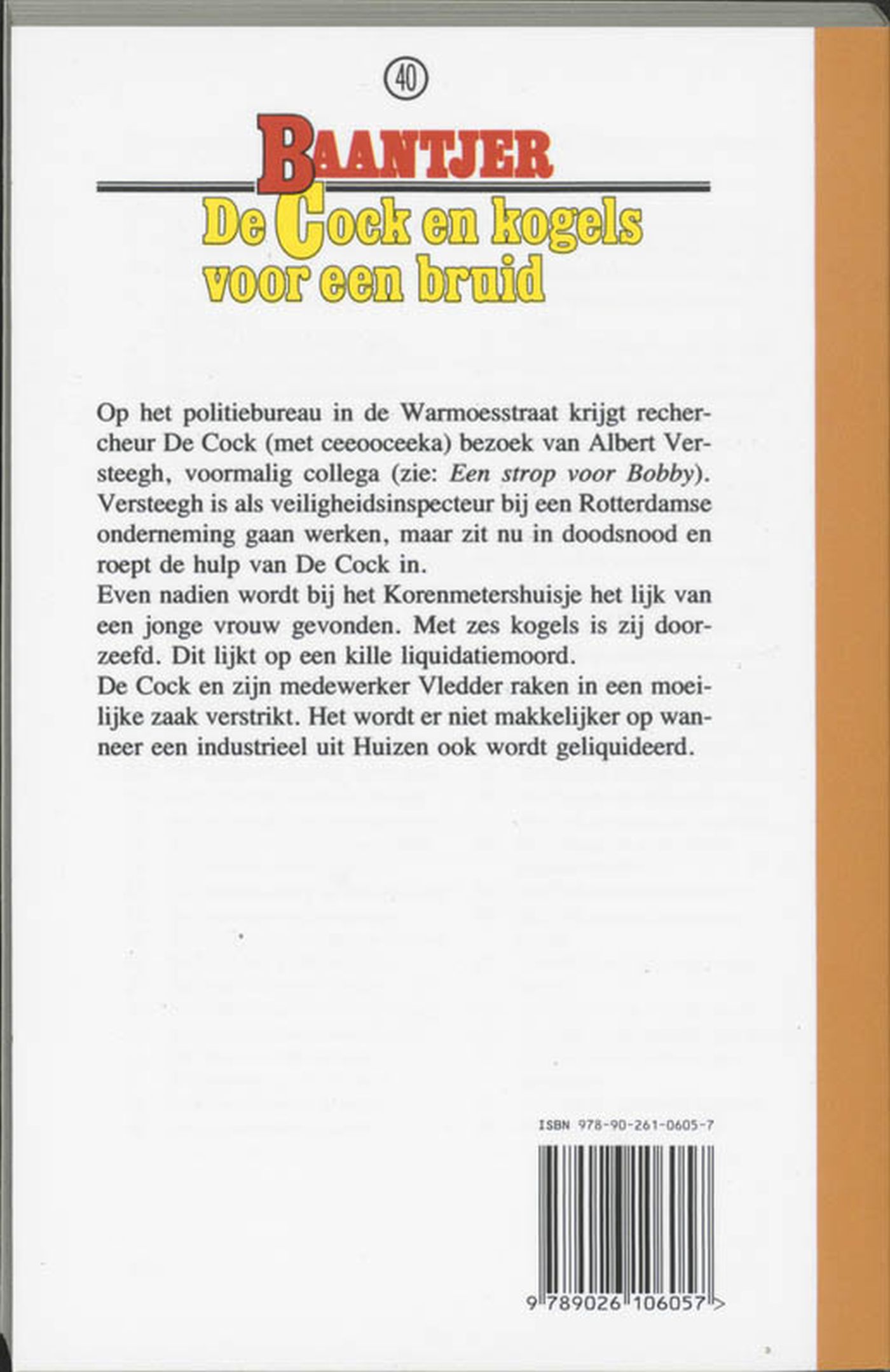 Achterkant van De Cock en kogels voor een bruid