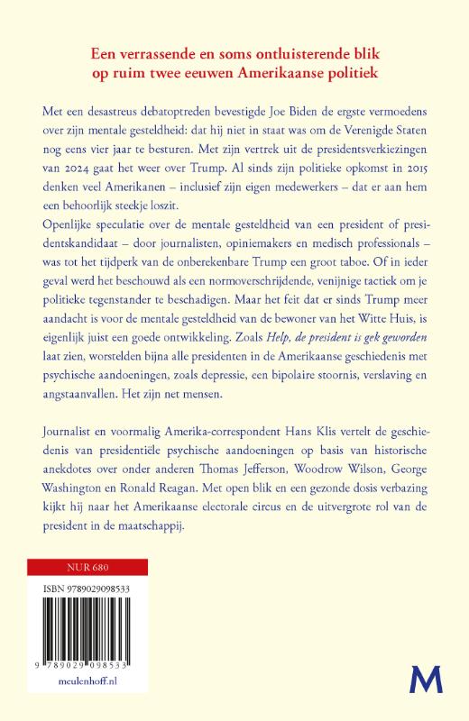 Achterkant van Help, de president is gek geworden