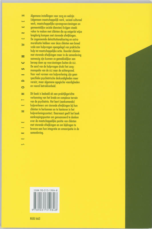 Achterkant van Clienten met een psychiatrische diagnose