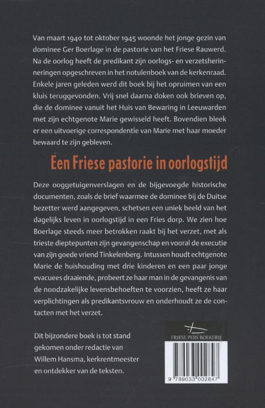 Achterkant van Een Friese pastorie in oorlogstijd