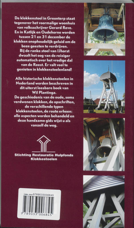 Achterkant van Historische klokkenstoelen in Nederland