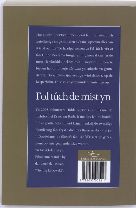 Achterkant van Fol tuch de mist yn