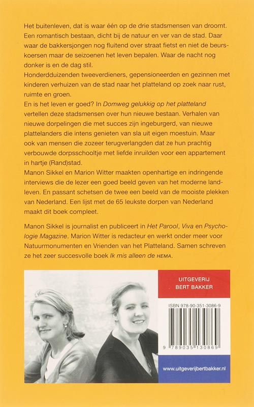 Achterkant van Domweg gelukkig, op het platteland