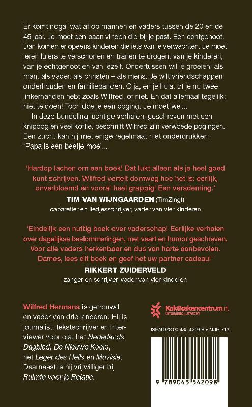 Achterkant van Papa is een beetje moe