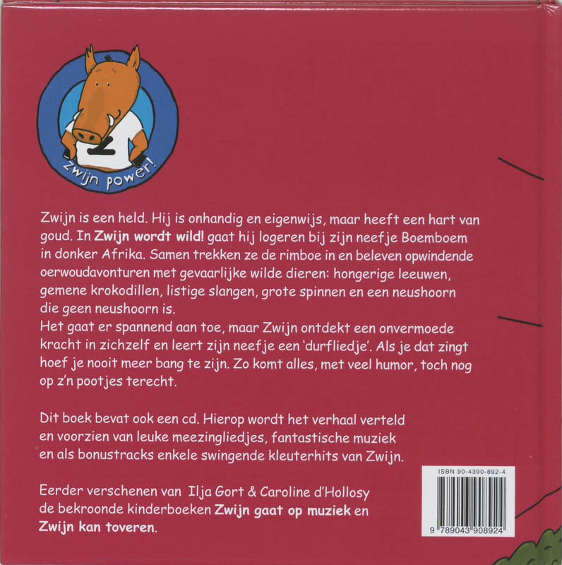 Achterkant van Zwijn wordt wild!