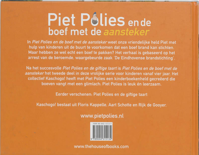 Achterkant van Piet Polies en de boef met de aansteker