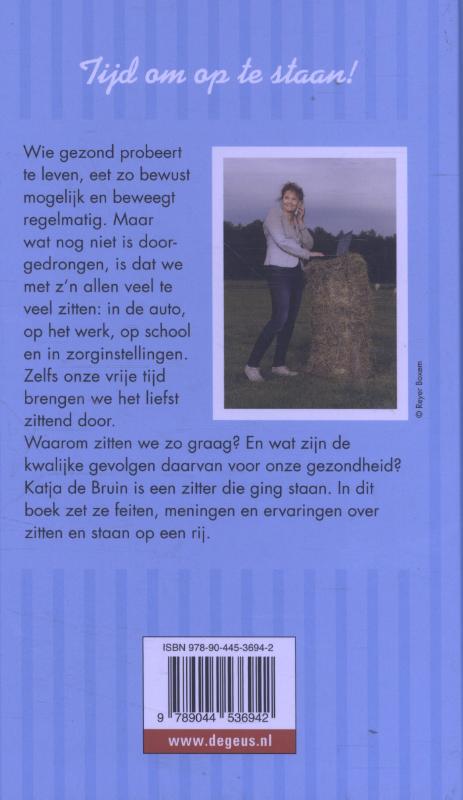 Achterkant van Zitten is het nieuwe roken