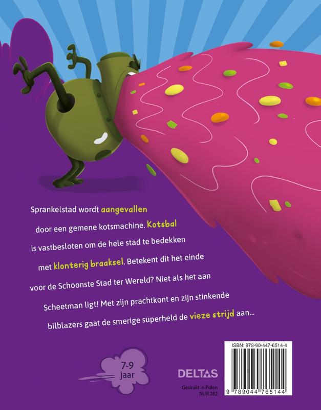 Achterkant van Scheetman lost het op! De grote kotsboel