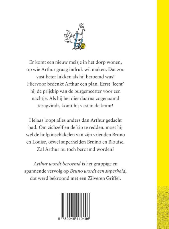 Achterkant van Arthur wordt beroemd