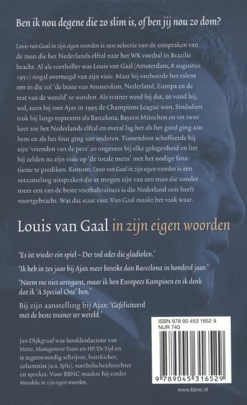 Achterkant van Louis van Gaal in zijn eigen woorden