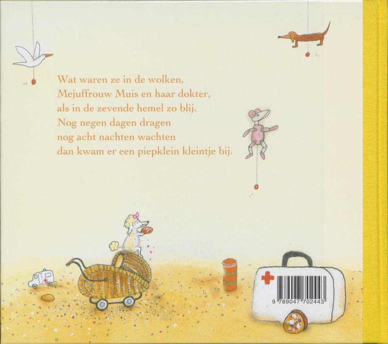 Achterkant van Mejuffrouw Muis krijgt muisjes