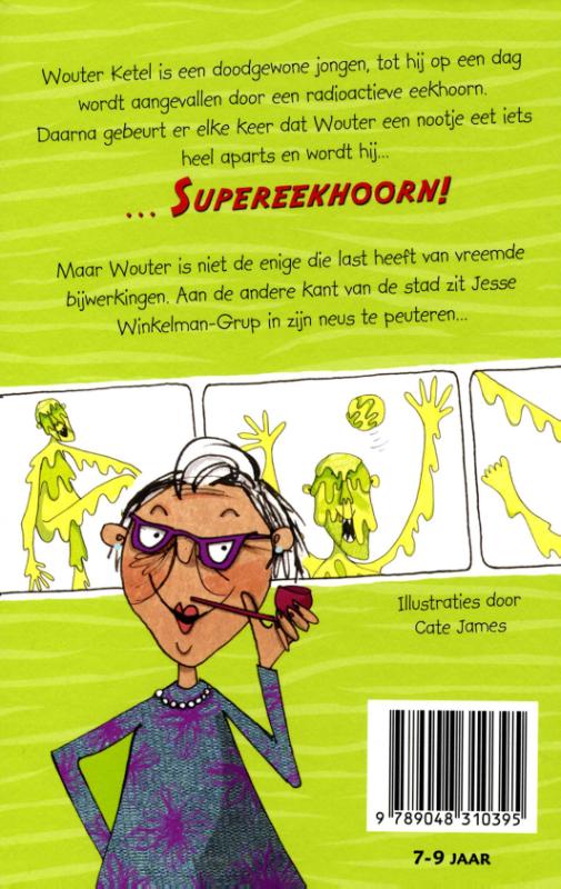 Achterkant van Supereekhoorn en de verschrikkelijke snotman