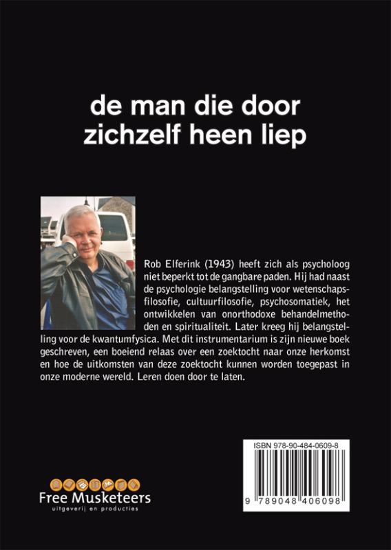 Achterkant van De man die door zichzelf heen liep