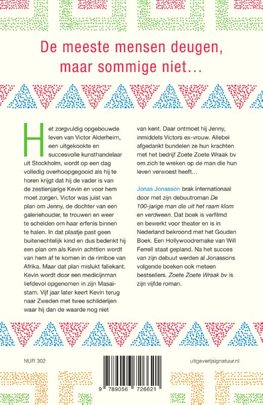 Achterkant van Zoete, Zoete Wraak bv