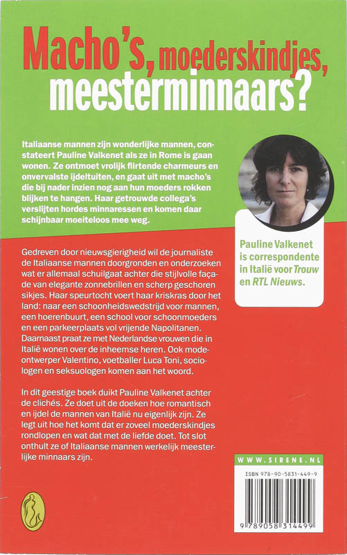 Achterkant van Macho's, moederskindjes, meesterminnaars?