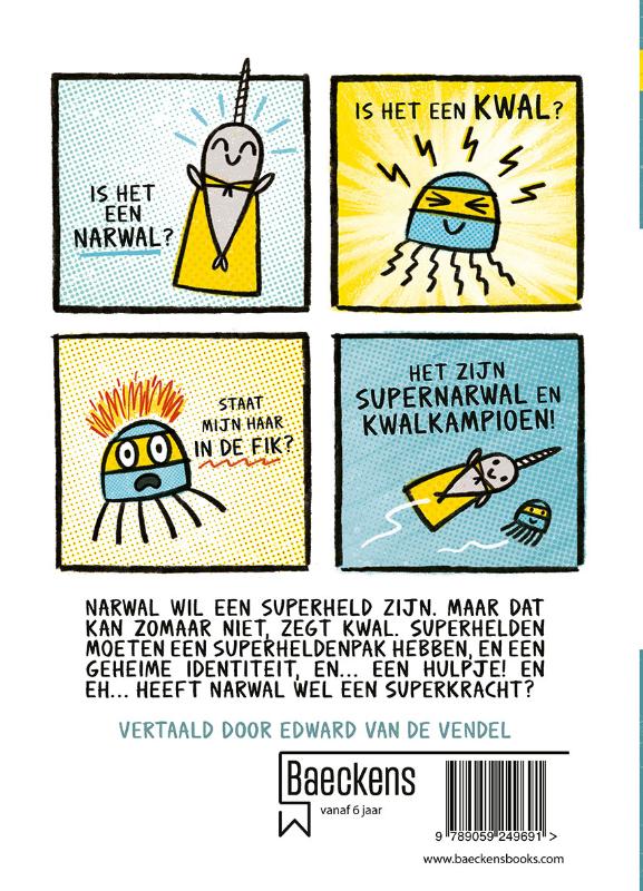 Achterkant van Supernarwal en Kwalkampioen