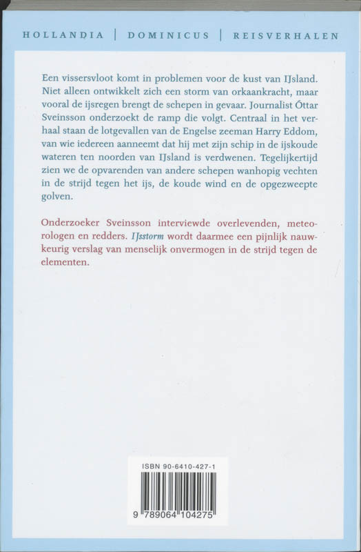 Achterkant van IJsstorm