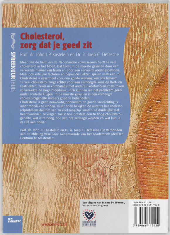 Achterkant van Cholesterol, zorg dat je goed zit