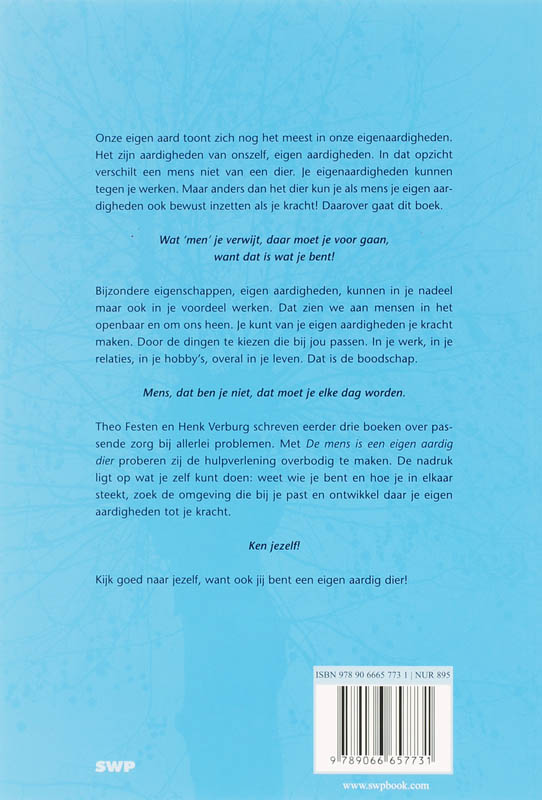 Achterkant van De mens is een eigenaardig dier