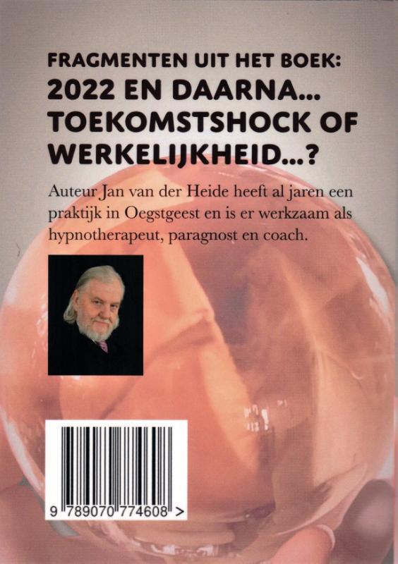 Achterkant van Fragmenten uit het boek: 2022 en daarna...