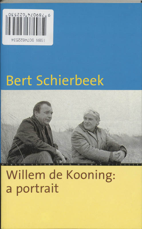 Achterkant van Willem de Kooning : een portret = Willem de Kooning: a portrait