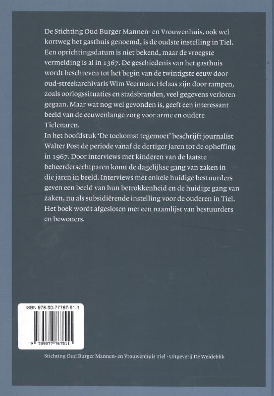 Achterkant van Het oud burger mannen- en vrouwenhuis Tiel 1367-2014