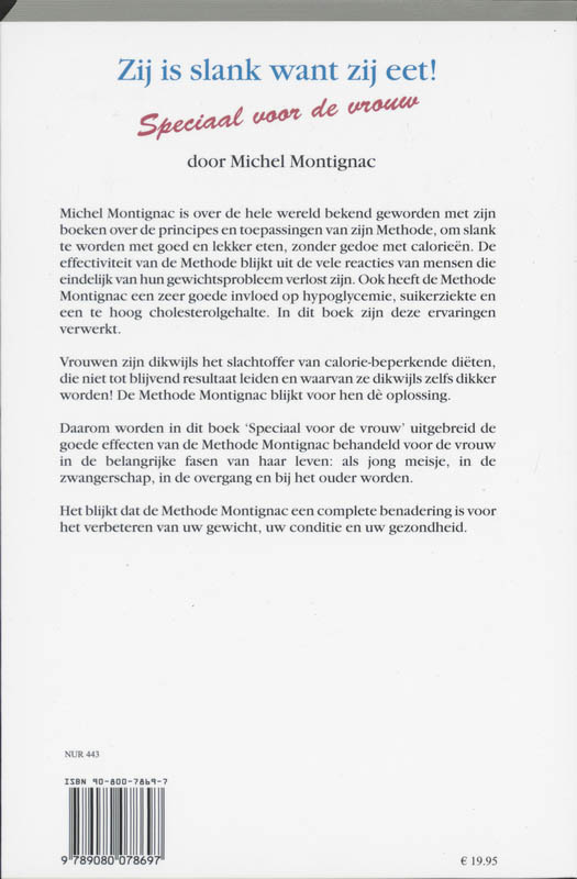 Achterkant van Zij is slank want zij eet!