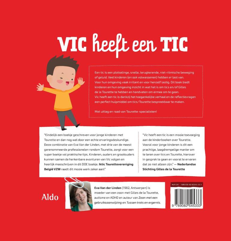 Achterkant van Vic heeft een tic