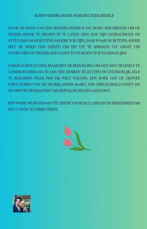 Achterkant van Ik ben Nederlander Ik respecteer mezelf