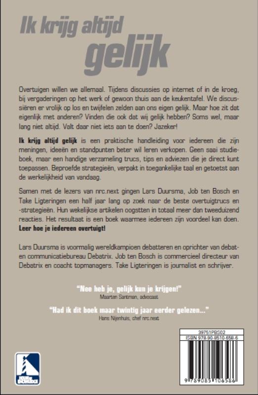Achterkant van Ik krijg altijd gelijk
