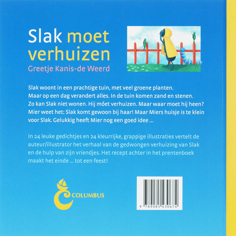 Achterkant van Slak moet verhuizen