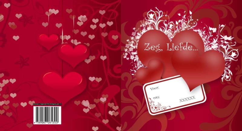Achterkant van Zeg liefde