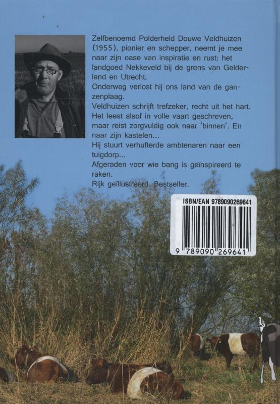 Achterkant van Polderheld haalt uit