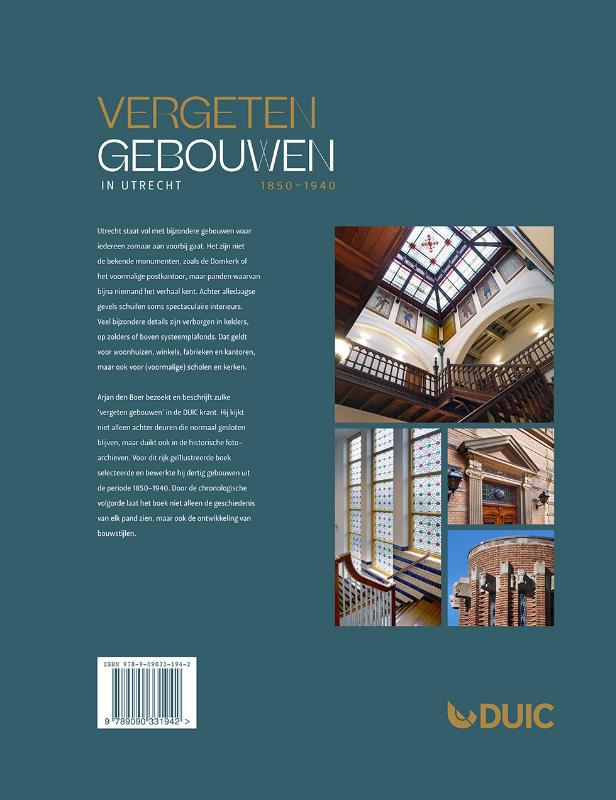 Achterkant van Vergeten gebouwen in Utrecht 1850-1940