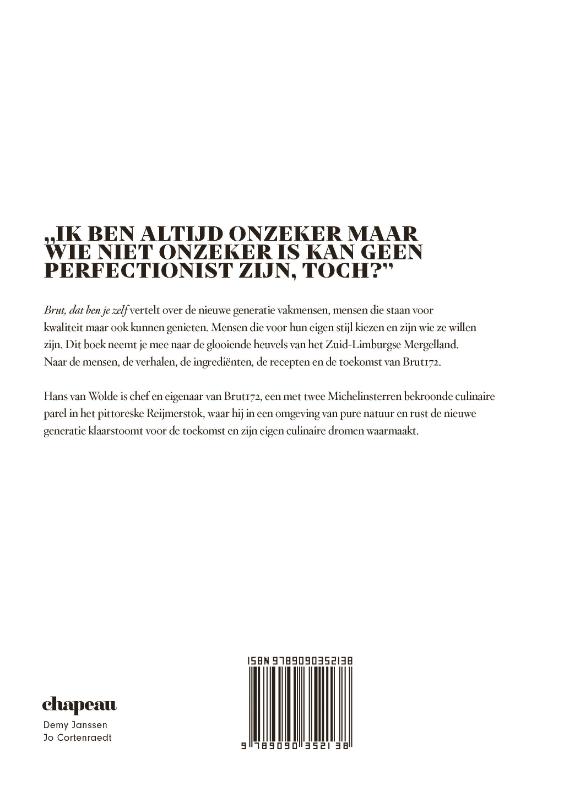 Achterkant van Brut, dat ben je zelf