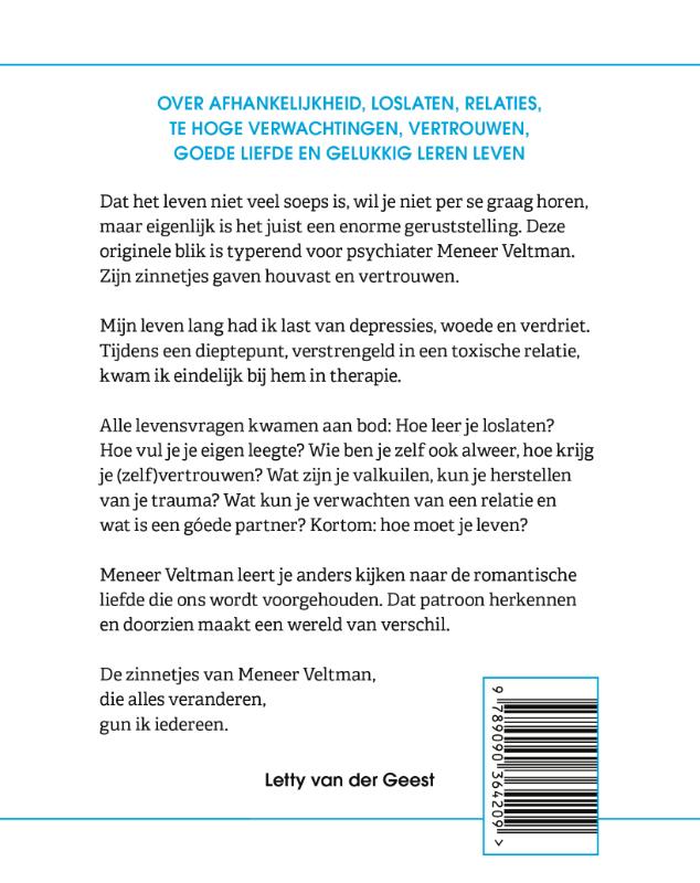 Achterkant van Het leven is niet veel soeps en andere geruststellende zinnetjes van Meneer Veltman