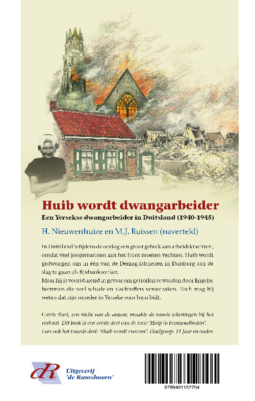 Achterkant van Huib wordt dwangarbeider