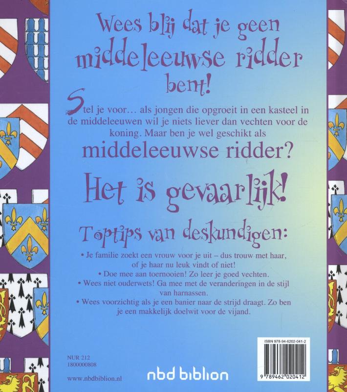 Achterkant van Wees blij dat je geen middeleeuwse ridder bent!