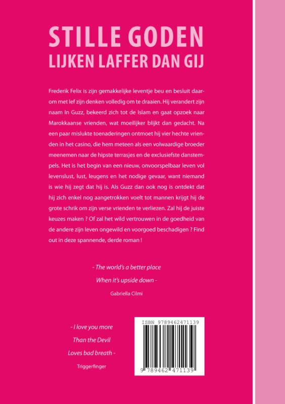 Achterkant van Stille goden lijken laffer dan gij