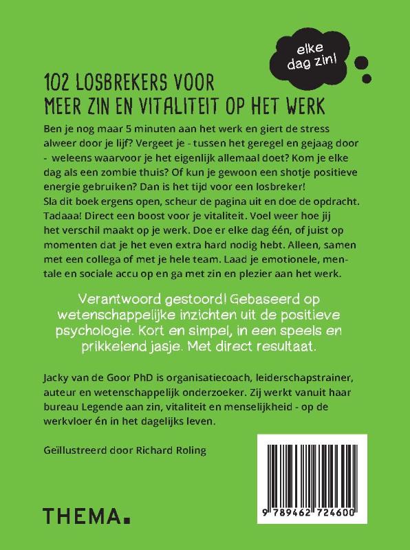 Achterkant van 102 losbrekers voor meer zin en vitaliteit op het werk