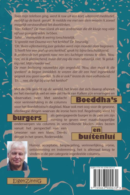 Achterkant van Boeddha's, burgers en buitenlui