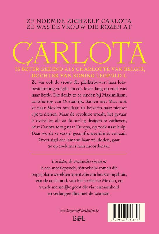 Achterkant van Carlota, de vrouw die rozen at