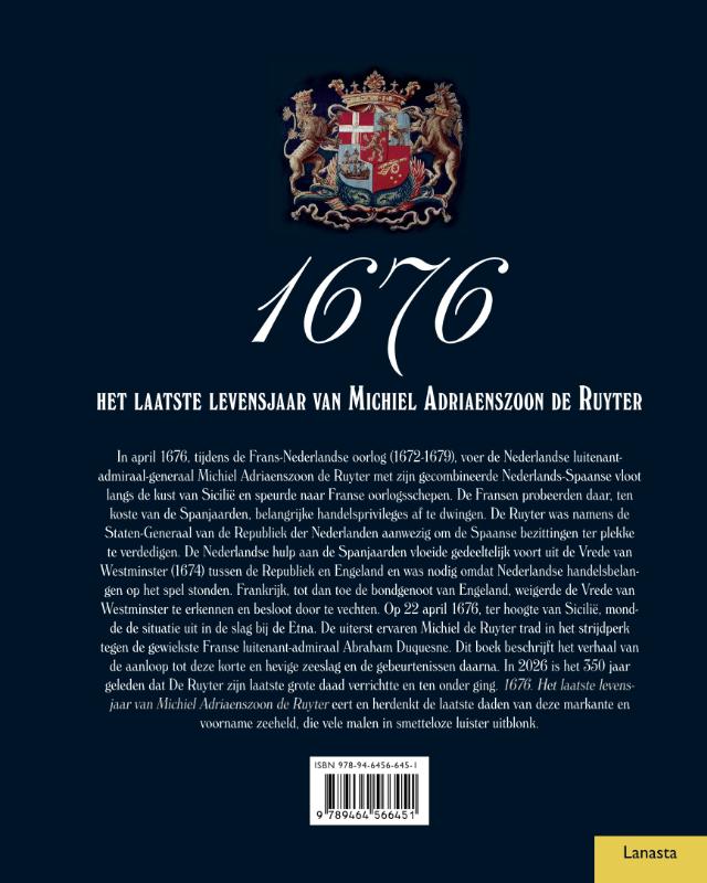 Achterkant van 1676, het laatste levensjaar van Michiel Adriaenszoon de Ruyter