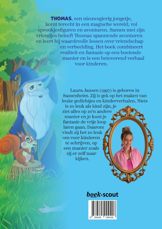 Achterkant van Thomas in het sprookjesparadijs